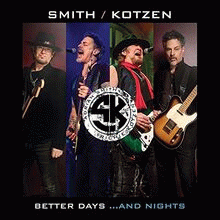 Smith-Kotzen : Better Days ...and Nights